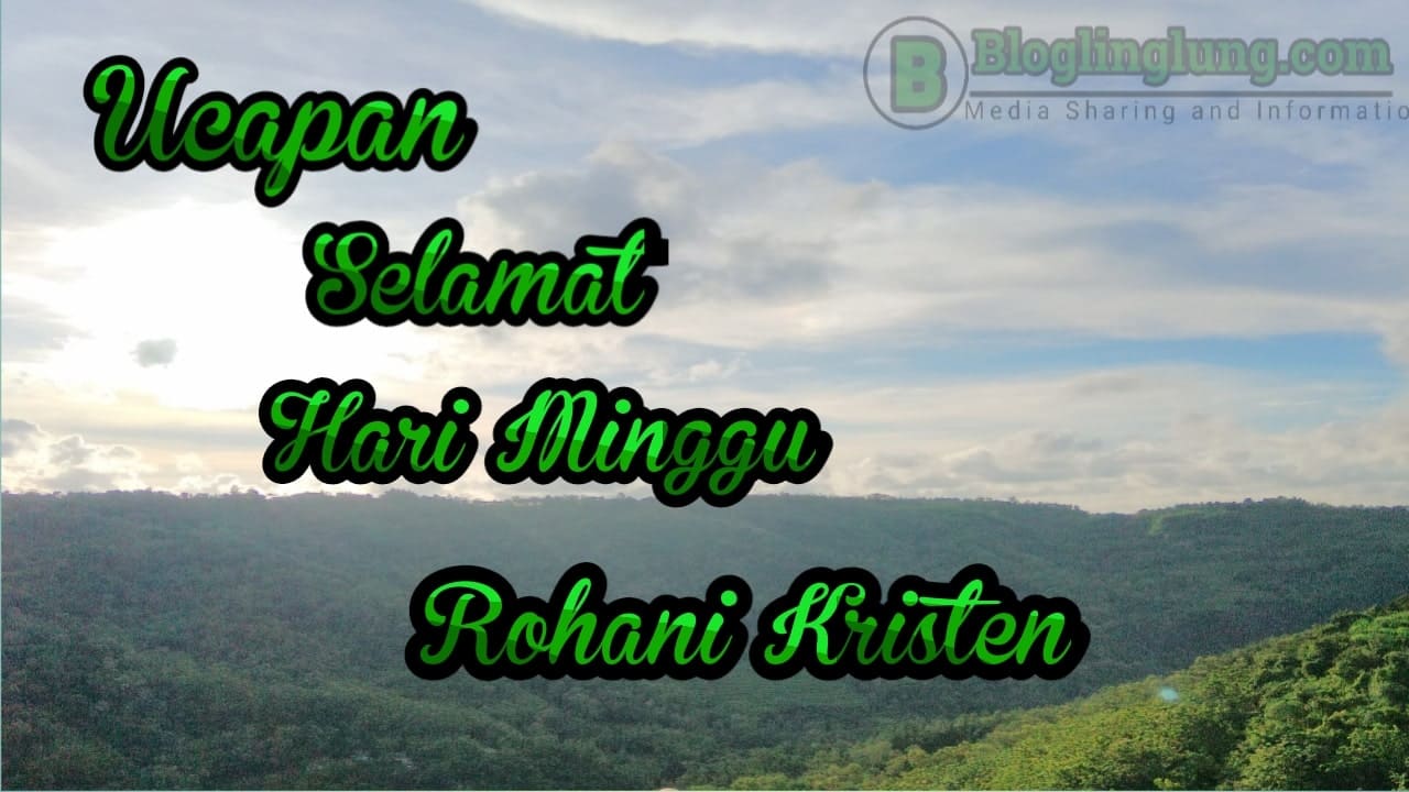 Ucapan Selamat Hari Minggu Rohani Kristen