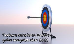 Terbaru kata-kata mutiara galau mengahurakan 2021