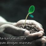 25 kata-kata mutiara kehidupan dengan inspirasi