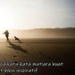 Beberapa kata-kata mutiara buat sahabat bikin inspiratif