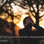 Beginilah kata-kata mutiara menyentuh hati hingga nangis