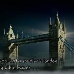 Dialog kata-kata mutiara london love story bikin baper