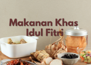 Menikmati Kuliner Idul Fitri: Sensasi Rasa yang Mengasyikkan