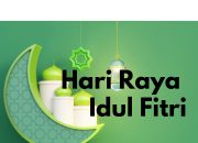 Hari Raya Idul Fitri 2024