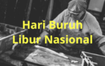 Hari Buruh Sebagai Perayaan Libur Nasional