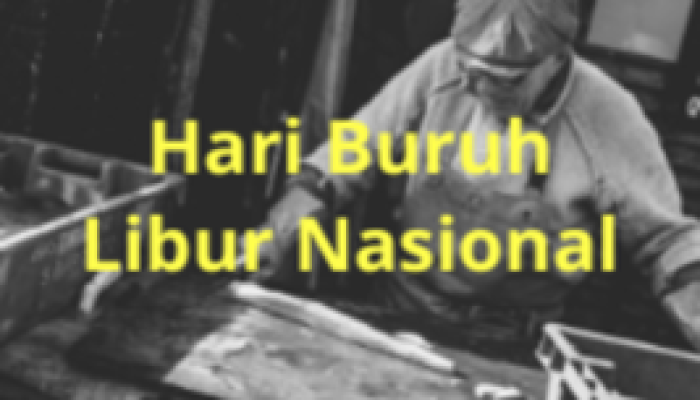 Hari Buruh Sebagai Perayaan Libur Nasional