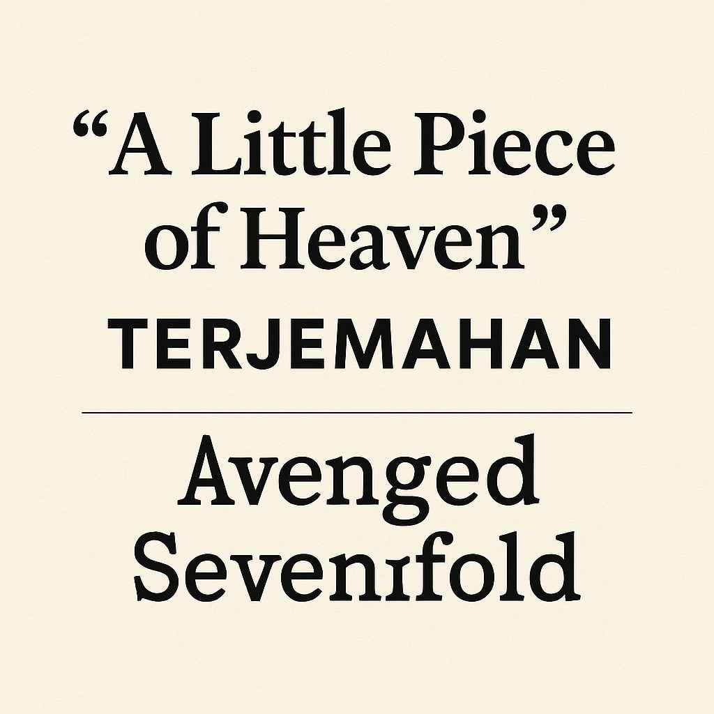 lirik dan terjemahan a little piece of heaven